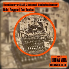 Thee pHactory w/dESUS & Guest Oldschool_Dubtechno.Producer