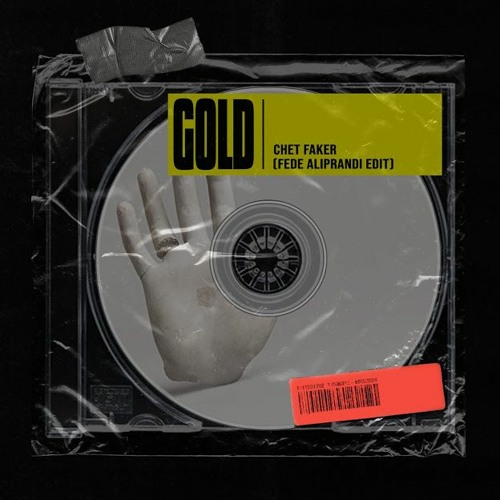 Stream Chet Faker - Gold (Fede Aliprandi Edit) by Fede Aliprandi | Listen  online for free on SoundCloud