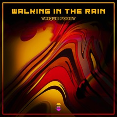 Trique Ponet - Walking In The Rain