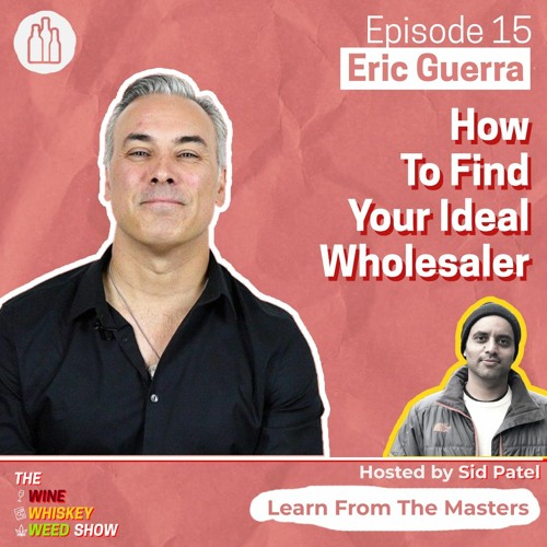 Episode 15 : How To Find Your Ideal Wholesaler - Eric Guerra