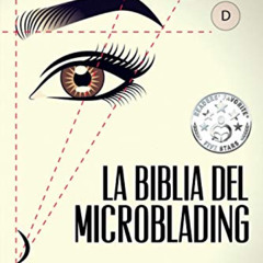 [GET] PDF 📙 La Biblia Del Microblading: Profundiza en tu conocimiento del tatuaje de