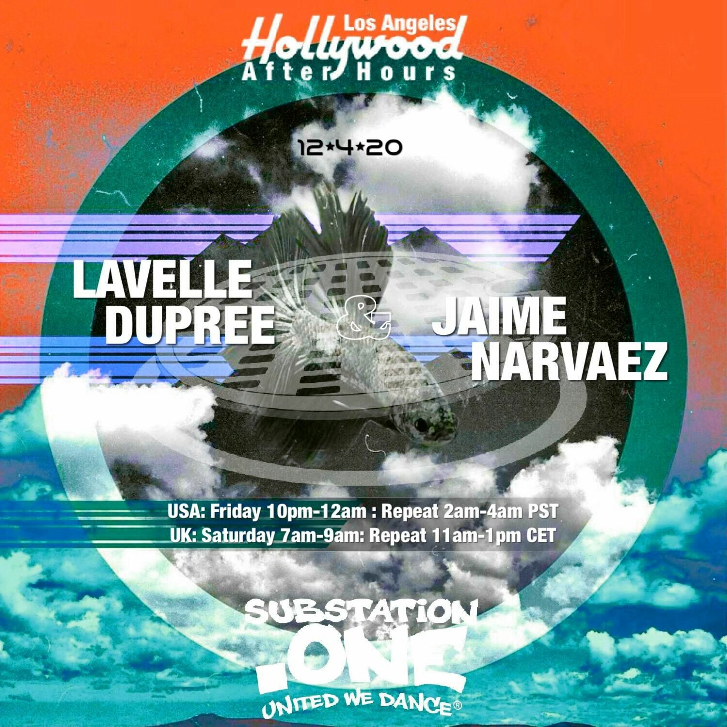 Lavelle Dupree and Jaime Narvaez | Hollywood After-Hours on subSTATION.one | Show 0125 episode artwork