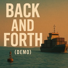 Back And Forth (Demo)