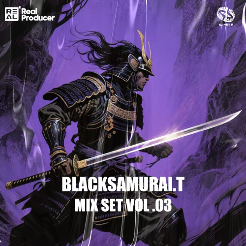 Stream BlackSamurai.T黑武士Mix Set Vol.03 by BlackSamurai.T黑武士