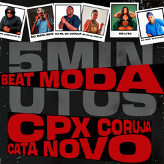 5 MINUTOS BEAT MODA CPX CORUJA CATA NOVO
