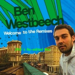 Ben Westbeech - Something For The Weekend (JRS´s Re-edited Mix)