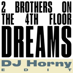 DJ Horny - Dreams Will Come Alive (Till 2023)