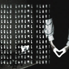 Cold Chrome Heart