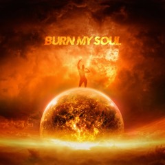 ANIZYZ - Burn My Soul