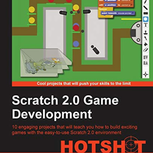 [Free] KINDLE 📤 Scratch 2.0 Game Development HOTSHOT by  Sergio van Pul &  Jessica C