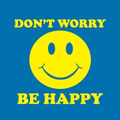 Quarantine Sessions- Don't Worry Be Happy