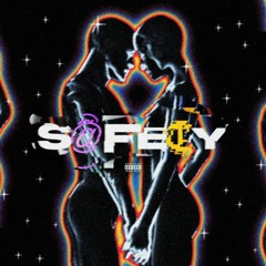 Safety Prod. By Glvckio
