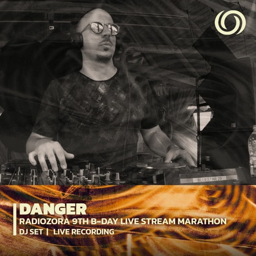 DANGER | RadiOzora 9th B-Day Live Stream Marathon | 17/09/2022