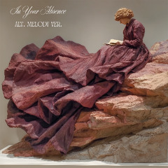 In Your Absence (Alt. Melody Ver.)