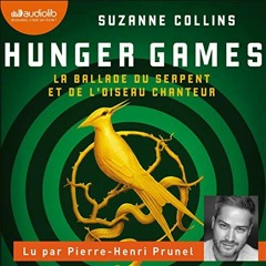 Livre Audio Gratuit 🎧 : La Ballade Du Serpent Et De L’oiseau Chanteur, De Suzanne Collins