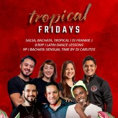 100% Bachata Half-Time. Tropical Fridays at Guild Row 09/04/25