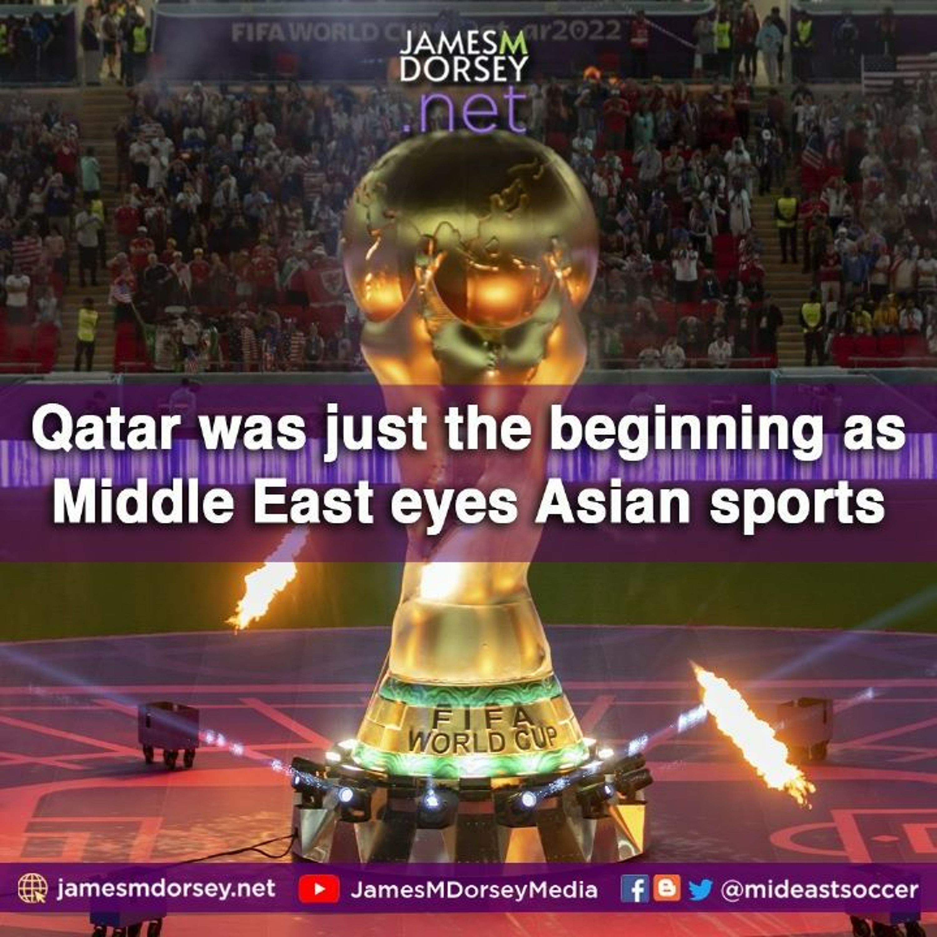 Qatar Was Just The Beginning As The Middle East Eyes Conquering Asian Sports episode artwork