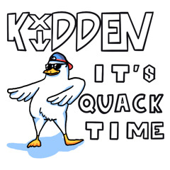 it's quack time
