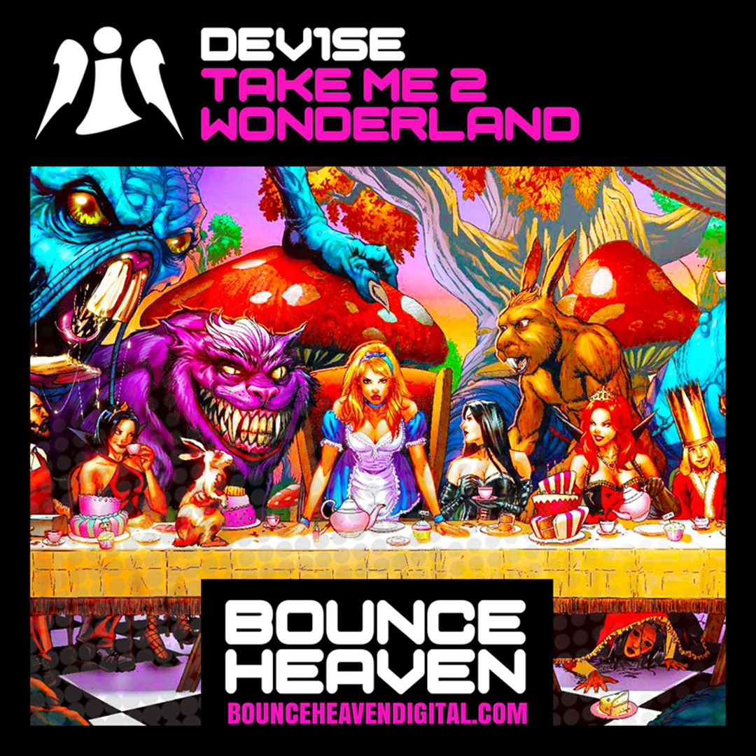 Stream DeV1Se - Take Me 2 Wonderland [ BOUNCE / HAPPY HARDCORE ] 4 Tune ...