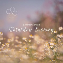 Saturday Evening