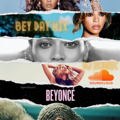 BeyDay. Beyonce Mix 2024