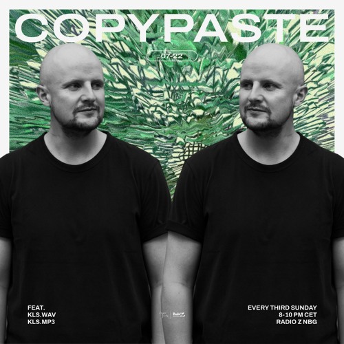 COPYPASTE Radio | feat. KLS.RDR | 07-22 | Radio Z