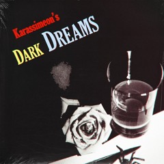 Karassimeon's Dark Dreams
