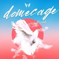 Wicked&Wild - Dome Cage