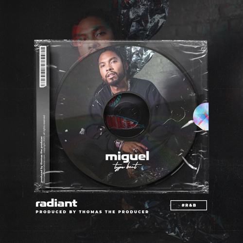 Miguel Type Beat "Radiant" R&B/RNB Beat (124 BPM) (prod. by Thomas the Producer)