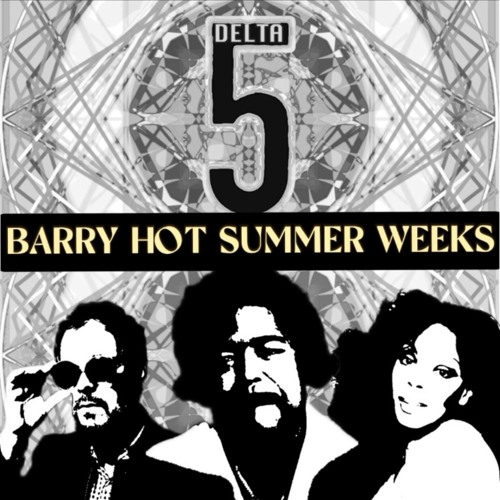 Barry Hot Summer Weeks 95BPM