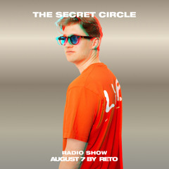 The Secret Circle Radio Show by Reto 07.08.2025