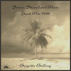 Sonne, Strand und Meer Guest Mix #248 by Brigitte Belling