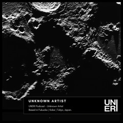 UNERI Podcast 25 - Unknown Artist