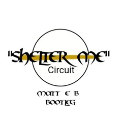 Shelter Me.2024 .Matt E-B UK Garage Bootleg_3.mp3