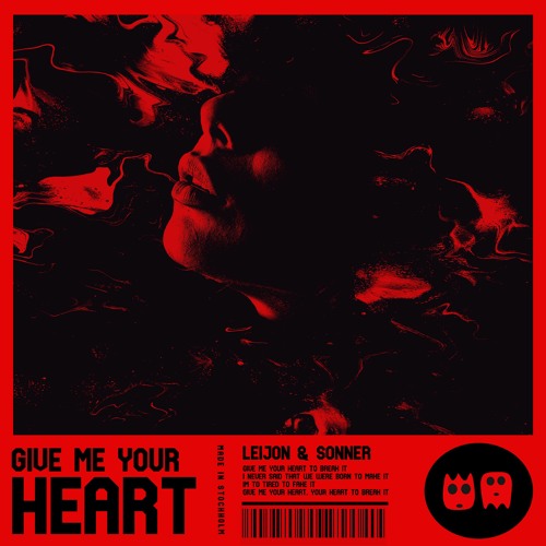 LEIJON & SONNER - Give Me Your Heart (Remode)