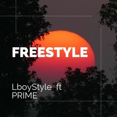 Freestyle - LboyStyle Ft PRIME Remix