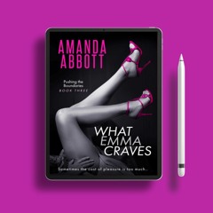 What Emma Craves by Amanda Abbott. Download Now [PDF]