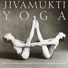 READ [KINDLE PDF EBOOK EPUB] Jivamukti Yoga: Practices for Liberating Body and Soul by  Sharon Ganno