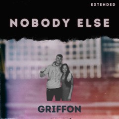 Nobody Else - Extended