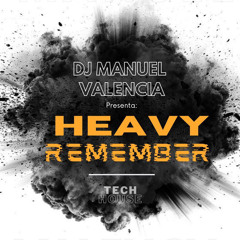 Heavy Remember