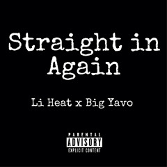 Straight In Again (feat. Big Yavo)