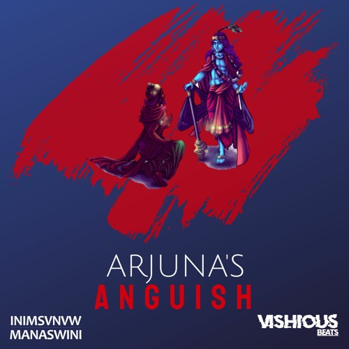 Arjuna's Anguish ft. SW1N1