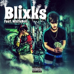 ( Blixks )- Feat. WhiteBoii (Prod. Isa Torres )