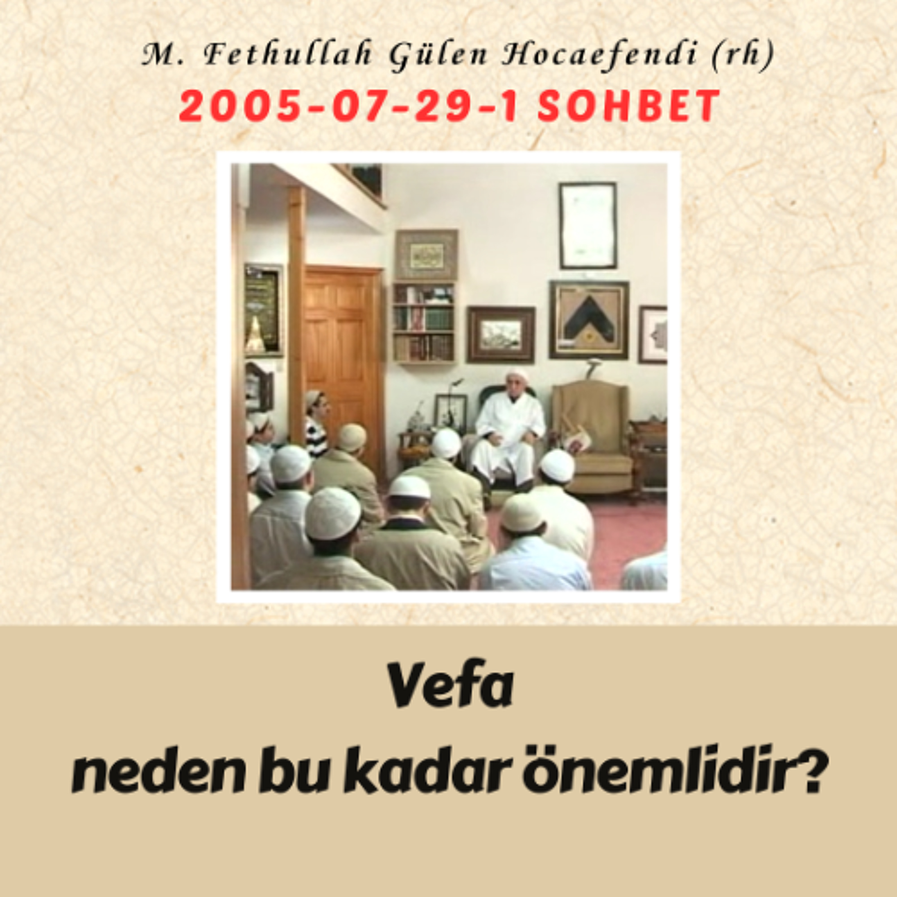 2005-07-29-1 SOHBET - Vefa neden bu kadar önemlidir? episode artwork