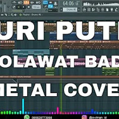 Turi Putih (Sholawat Badar) - Cover Metal & Dangdut Jaranan FL Studio
