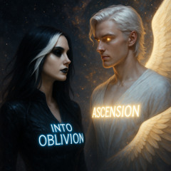 Ascension into oblivion