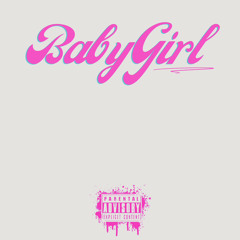 Baby Girl - Kid Cadence, Ray Ruiz & Vijay Gill