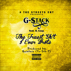 Truest Shit I Ever Wrote (feat. O. Coop)