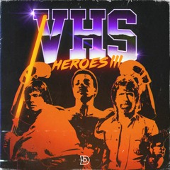 VHS Heroes 3 - Preview (Lo-Fi)