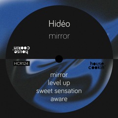HCR124 - Hidéo - Mirror EP